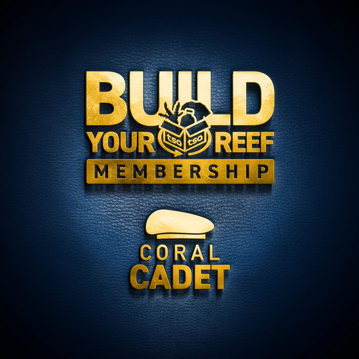 Build Your Reef Membership - Coral Cadet - Build Your Reef